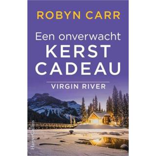 Kerstcadeau Een onverwacht - Robyn Carr ebook 9789402761559