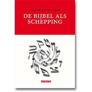 👉 Bijbel De als Schepping. F. Weinreb, Paperback 9789076564319