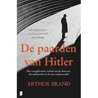 👉 Waargebeurde verhaal De paarden van Hitler. Het detective die infiltreerde in nazi-onderwereld, Brand, Arthur, Paperback 9789022590294