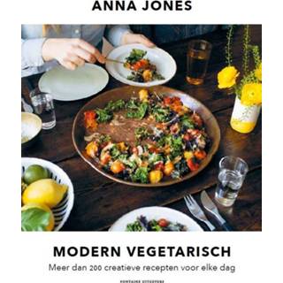 👉 Modern vegetarisch. Meer dan 200 creatieve recepten voor elke dag, Jones, Anna, Paperback 9789059563537