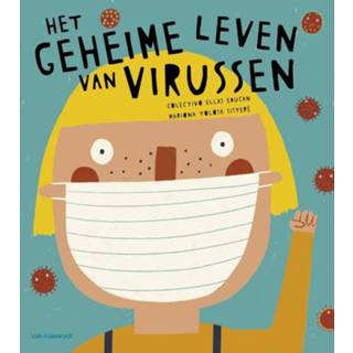 👉 Het geheime leven van virussen. Ellas Educan Colective, Hardcover 9789463832564