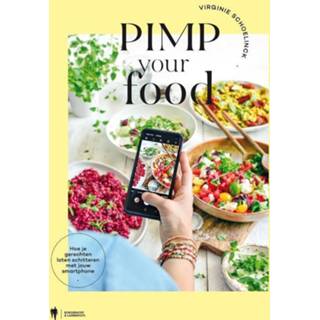 👉 Smartphone Pimp Your Food. Hoe je gerechten laten schitteren met jouw smartphone, Virginie Schoelinck, Hardcover 9789463932493