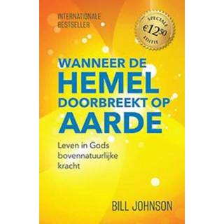 👉 Hemeltje Wanneer de hemel doorbreekt op aarde. Leven in Gods bovennatuurlijke kracht, Johnson, Bill, Paperback 9789490489687