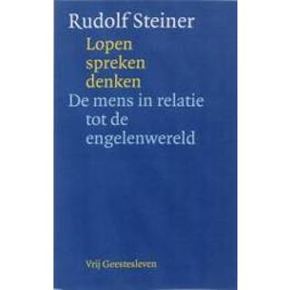 👉 Nederlands Rudolf Steiner, M. Buursink - Lopen, spreken, denken 9789060383094