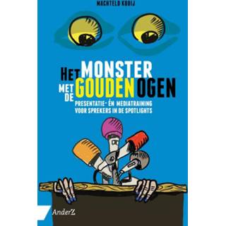 👉 Spotlight gouden Het monster met de ogen. presentatie- en mediatraining voor sprekers in spotlights, Machteld Kooij, Paperback 9789462961432