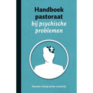 👉 Handboek Pastoraat Bij Psychische Problemen 9789043534260