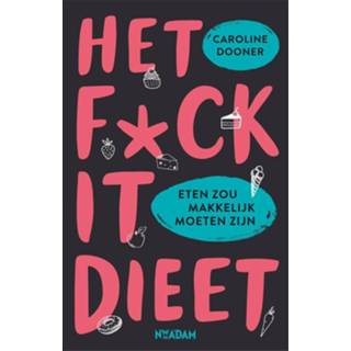 👉 Het Fuck It-dieet 9789046826416
