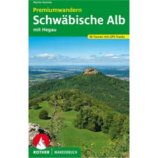 👉 Wandelgids Bergverlag Rother - Premiumwandern Schwäbische Alb mit Hegau 1. Auflage 2020 9783763332663