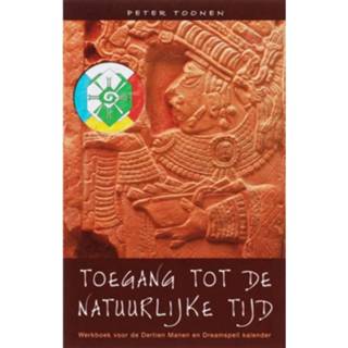 👉 Toegang Tot De Natuurlijke Tijd 9789055992256