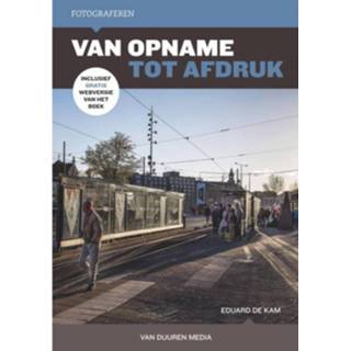 👉 Fotograferen : Van Opname Tot Afdruk 9789059409668