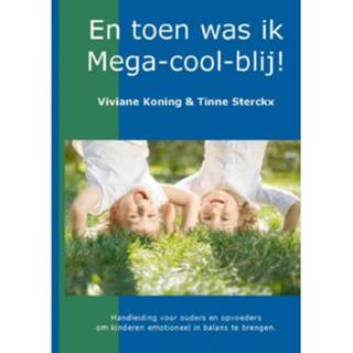 👉 En Toen Werd Ik Mega-cool-blij! 9789461936837