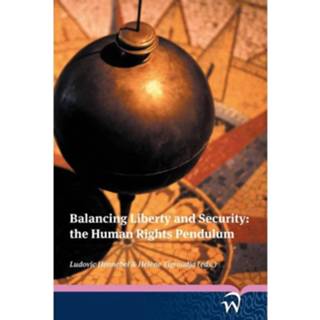 👉 Balancing Liberty And Security: The Human Rights 9789058507402