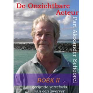 👉 Boek De Onzichtbare Acteur - Ii 9789402114508