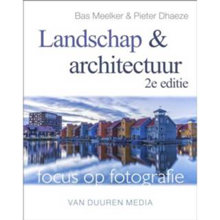 👉 Landschap En Architectuur - Focus Op Fotografie 9789059406957
