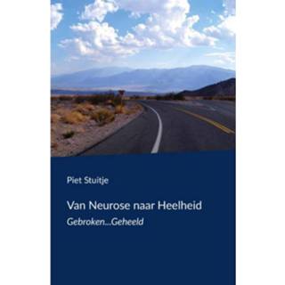 👉 Van Neurose Naar Heelheid 9789463282406