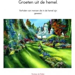 👉 Hemeltje Groeten Uit De Hemel. 9789402105018