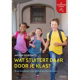 👉 Wat Stuitert Daar Door Je Klas? 9789401441513