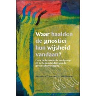 👉 Waar Haalden De Gnostici Hun Wijsheid Va 9789463400428