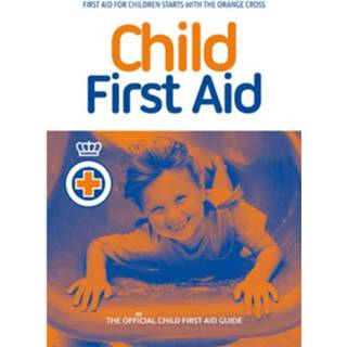 👉 Child First Aid 9789077259139