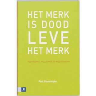 👉 Het Merk Is Dood, Leve 9789052616322