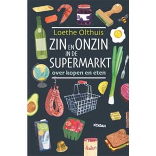 👉 Zin En Onzin In De Supermarkt 9789046826058