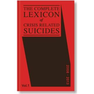 👉 The Complete Lexicon Of Crisis Related Suicides 9789491525377