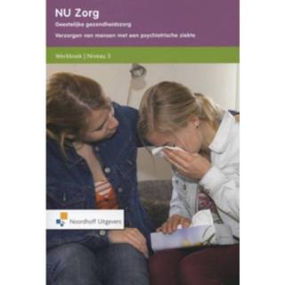 👉 Nu Zorg / Niveau 3; Geestelijke Gezondheidszorg 9789001837075