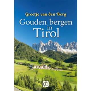 👉 Gouden Bergen In Tirol 9789036433716