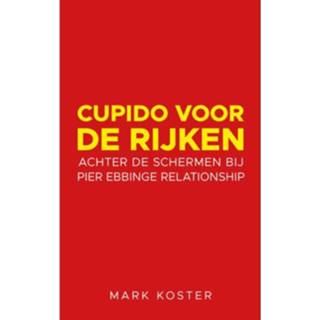 👉 Cupido Voor De Rijken 9789492460240