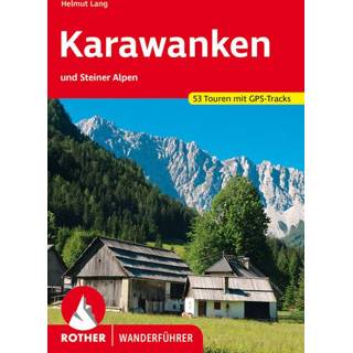 👉 Wandel gids Bergverlag Rother - Karawanken und Steiner Alpen Wandelgids 3. aktualisierte Auflage 2020 9783763344246