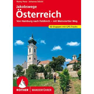 👉 Wandel gids Bergverlag Rother - Jakobswege Österreich Wandelgids 2. aktualisierte Auflage 2020 9783763344734