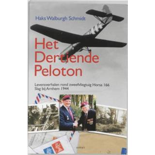 👉 Dertiende peleton - H. Walburgh Schmidt (ISBN: 9789059113404) 9789059113404