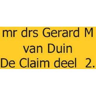 👉 De claim - Gerard M. van Duin (ISBN: 9789081849487) 9789081849487