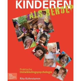 👉 Kinderen als beroep - Rita Kohnstamm (ISBN: 9789031381562) 9789031381562