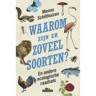 👉 Waarom zijn er zoveel soorten? - Menno Schilthuizen (ISBN: 9789045031422) 9789045031422