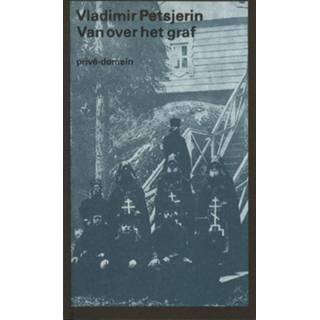 👉 Van over het graf - Vladimir Petsjerin (ISBN: 9789029533881)