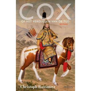 Cox - Christoph Ransmayr (ISBN: 9789044632934) 9789044632934