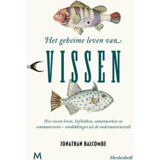 👉 Het geheime leven van vissen - Jonathan Balcombe (ISBN: 9789402310504) 9789402310504