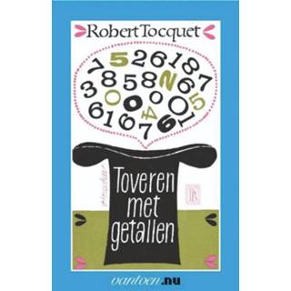 👉 Vantoen.nu: Toveren met getallen - Robert Tocquet (ISBN: 9789031502691) 9789031502691