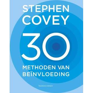 30 Methoden Van Beïnvloeding - Stephen Covey (ISBN: 9789047010456) 9789047010456