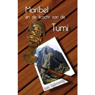 👉 Boek Maribel en de kracht van TUMI - Leo Sybrandy (9461937490) 9789461937490