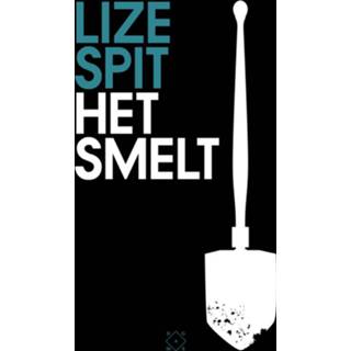 👉 Het smelt - Lize Spit (ISBN: 9789082410662) 9789082410662