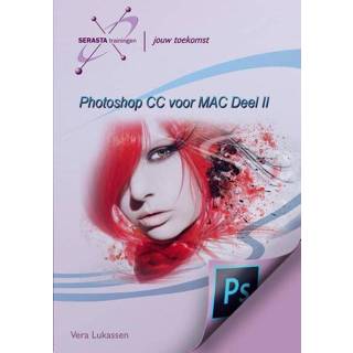 👉 Photoshop CC voor MAC - Vera Lukassen (ISBN: 9789491998355) 9789491998355