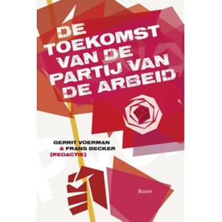 👉 Zeventig jaar Partij van de Arbeid - Frans Becker (ISBN: 9789461274113) 9789461274113