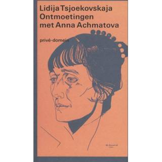 👉 Ontmoetingen met Anna Achmatova - Lidija Tsjoekovskaja (ISBN: 9789029549370) 9789029549370