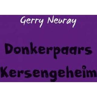 👉 Donkerpaars kersengeheim - Boek Gerry Neuray (9402159819)