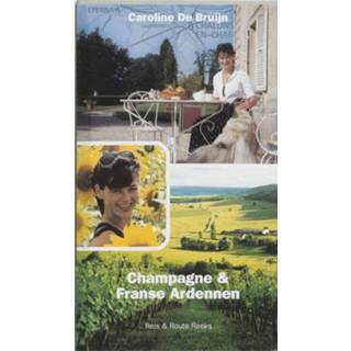 👉 Reis & route reeks - Champagne Franse Ardennen C. de Bruijn (ISBN: 9789076106038) 9789076106038
