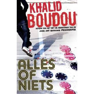 👉 Alles of niets - Khalid Boudou (ISBN: 9789048806355) 9789048806355