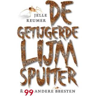 👉 De getijgerde lijmspuiter - Jelle Reumer (ISBN: 9789088030888)