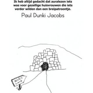 👉 Breipatroon Ik heb altijd gedacht dat auralezen iets was voor gezellige huisvrouwen die verder wilden dan een breipatroontje. - Paul Dunki Jacobs (ISBN: 9789402144598
